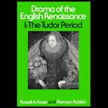Drama of the English Renaissance, Volume I  The Tudor Period