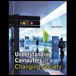 Understanding Computers in a Changing Society