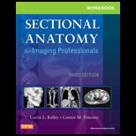Sectional Anatomy for Imaging Professionals   Workbook