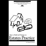 How To Build And Manage An Estates Practice  With CD