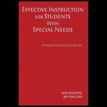 Effective Instruction for Students With Special Needs  Practical Guide for Every Teacher