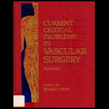 Current Critical Problems in Vascular Surgery