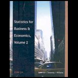 Statistics for Business and Economics , Volume 2, (Custom)