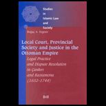 Local Court, Provincial Society and Justice
