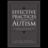 Effective Practices for Children With Autism