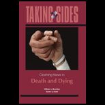 Taking Sides Clashing Views in Death and Dying