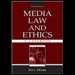 Casebook for Mass Communication Law and Ethics