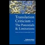 Translation Criticism, the Potentials and Limitations  Categories and Criteria for Translation Quality Assessment