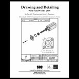 Drawing and Detailing With SolidWorks 2006