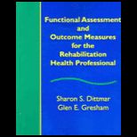 Functional Assessment and Outcome Measures