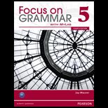 Focus on Grammar 5  With Myenglishlab