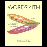 Wordsmith A Guide to Paragraphs and Short Essays   With MyWritingLab and Etext