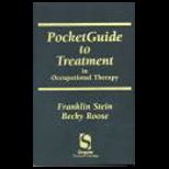 PocketGuide to Treatment in Occupational Therapy