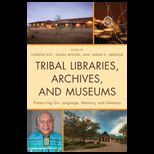 Tribal Libraries, Archives, and Museums