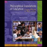 Philosophical Foundations of Education  Connecting Philosophy to Theory and Practice