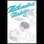 Mathematical Modeling in the Secondary School Curriculum  A Resource Guide of Classroom Exercises