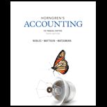 Horngrens Accounting, The Financial Chapter (Loose)