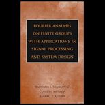 Applications of Fourier Analysis on Finite Non Abelian Groups in Signal Processing and System Design