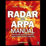 Radar and Arpa Manual  Radar and Target Tracking for Professional Mariners, Yachtsmen and Users of Marine Radar