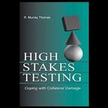 High Stakes Testing