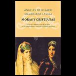 Moras Y Cristianas (Spanish Edition)