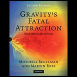Gravitys Fatal Attraction
