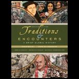 Traditions and Encounters  Brief Global History VII   Reprint