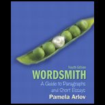 Wordsmith A Guide to Paragraphs and Short Essays   With Access