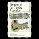 Elements of Gas Turbine Propulsion / With 3.5 Disk