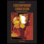 Contemporary Curriculum  In Thought and Action