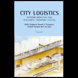 City Logistics  Network Modelling and Intelligent Transport Systems