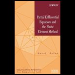 Partial Differential Equations And the Finite Element Method