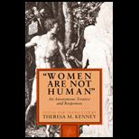 Women Are Not Human  An Anonymous Treatise and Responses
