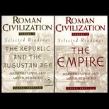 Roman Civilization  Selected Readings, Volume I and Volume II, The Republic and the Augustin Age; and II  The Empire
