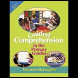Guided Comprehension in Primary Grades