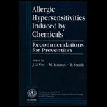 Allergic Hypersensitivities Induced by Chemicals  Recommendations for Prevention