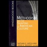 Methodism and Shaping of American Culture