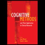 Cognitive Methods and Application to Clinical Research