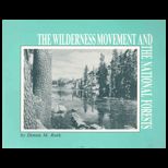 Wilderness Movement and National Forests