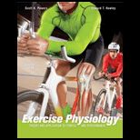 Exercise Physiology  Theory and Application to Fitness and Performance