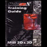Mastercam X2 Training Guide Mill 2D and 3D   With CD
