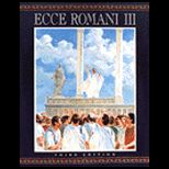 Ecce Romani Level 3