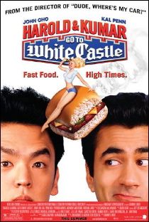 Harold and Kumar Go to White Castle Movie Poster