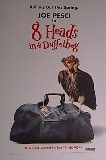 Eight Heads in a Duffel Bag (Advance) Movie Poster