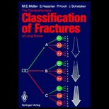 Comprehensive Classification of Fractures of Long Bones   Text Only