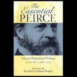 Essential Peirce  Selected Philosophical Writings, Volume II  (1893   1913)