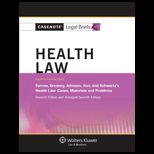 Casenote Legal Briefs Health Law, Keyed to Furrow, Greaney, Johnson, Jost, and Schwartz