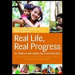 Real Life,  Progress for Children With Autism