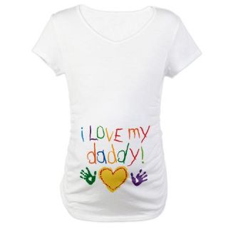  i love my daddy Maternity T Shirt