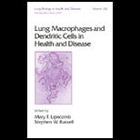 Lung Macrophages and Dendritic Cells